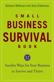 Paperback Small Business Survival Book: 12 Surefire Ways for Your Business to Survive and Thrive Book