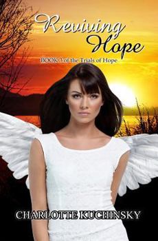 Paperback Reviving Hope: Final Book in The Trials of Hope Book