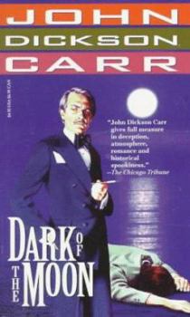 Dark of the Moon - Book #23 of the Dr. Gideon Fell