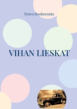 Paperback Vihan lieskat [Finnish] Book