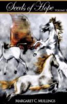 SEEDS OF HOPE - Book #1 of the Seeds Of Hope