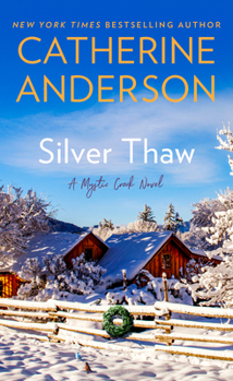 Silver Thaw - Book #1 of the Mystic Creek