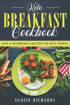 Paperback Keto Breakfast Cookbook: Easy & Affordable Recipes For Busy People Book
