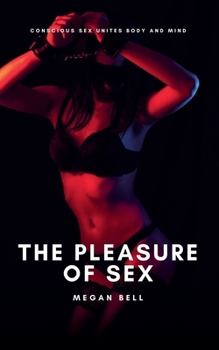Paperback The Pleasure of Sex Book
