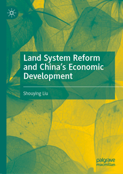Hardcover Land System Reform and China's Economic Development Book