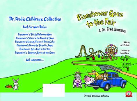 Paperback Eisenhower Goes to the Fair: A Dr. Fred Adventure Book