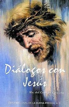 Paperback Dialogo Con Jesus [Spanish] Book