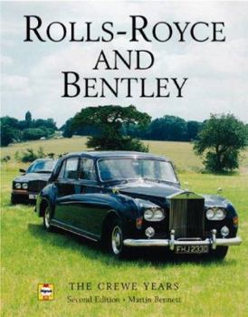 Hardcover Rolls-Royce and Bentley: The Crewe Years Book