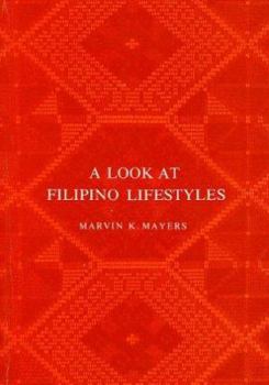 Paperback A Look at Filipino Lifestyles Book