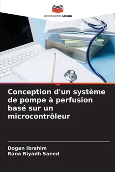 Paperback Conception d'un système de pompe à perfusion basé sur un microcontrôleur [French] Book