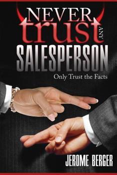 Paperback Never Trust Any Salesperson Book