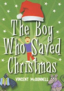 Paperback The Boy Who Saved Christmas Book