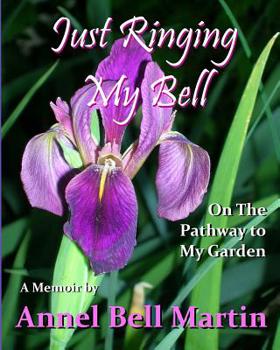 Paperback Just Ringing My Bell Book