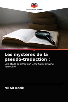 Paperback Les mystères de la pseudo-traduction [French] Book