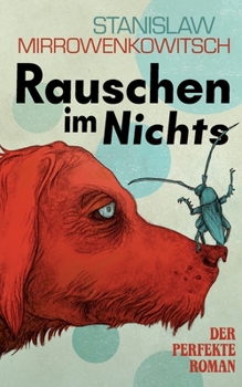 Paperback Rauschen im Nichts: Der perfekte Roman [German] Book