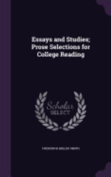 Hardcover Essays and Studies; Prose Selections for College Reading Book