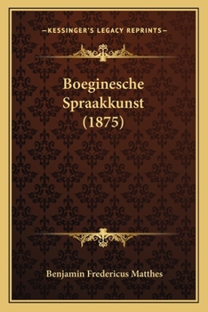 Paperback Boeginesche Spraakkunst (1875) [Dutch] Book