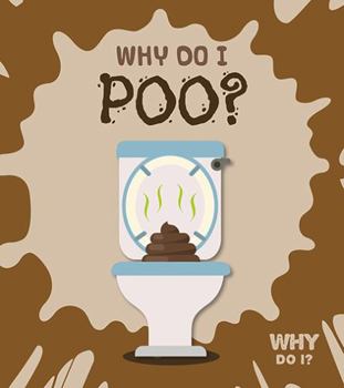 Paperback Why Do I Poo? Book