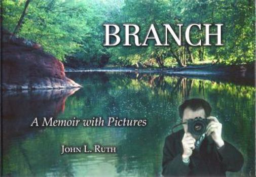 Hardcover Branch: A Memoir with Pictures Book