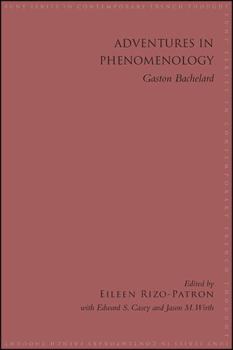 Paperback Adventures in Phenomenology: Gaston Bachelard Book