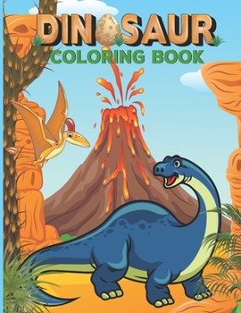 Paperback dinosaur coloring book: Fantastic Dinosaur Activities Including Coloring pages Book