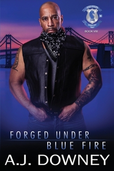 Forged under Blue Fire : The Indigo Knights Book VIII