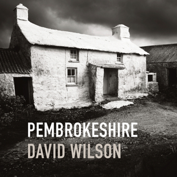 Hardcover Pembrokeshire: By David Wilson Book