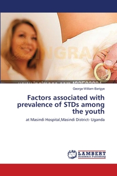 Paperback Factors associated with prevalence of STDs among the youth Book