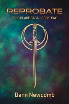 Paperback Reprobate: Echo Blade Saga - Book 2 Book