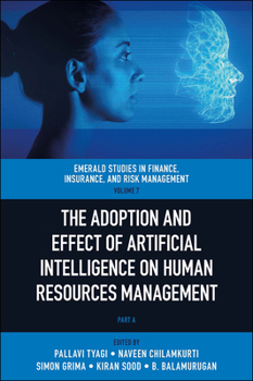 Hardcover The Adoption and Effect of Artificial Intelligence on Human Resources Management Book