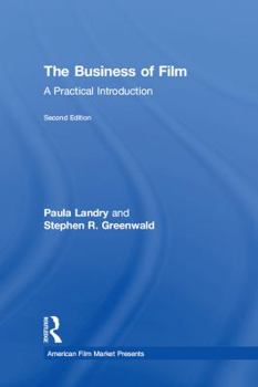 Hardcover The Business of Film: A Practical Introduction Book