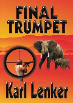Hardcover Final Trumpet Book