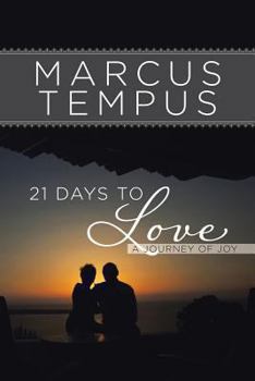 Paperback 21 Days to Love: A Journey of Joy Book