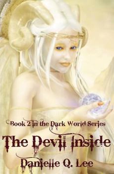 The Devil Inside - Book #2 of the Dark World Trilogy