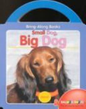 Board book Bring Along Book: Small Dog, Big Dog Book