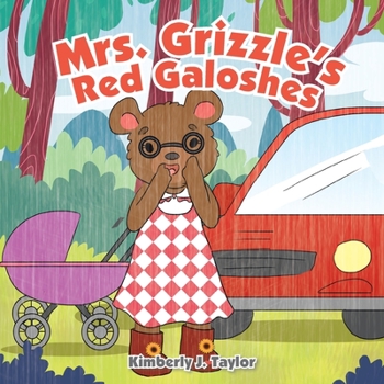 Mrs. Grizzle's Red Galoshes