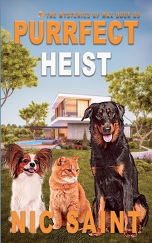 Purrfect Heist (The Mysteries of Max) - Book #89 of the Mysteries of Max