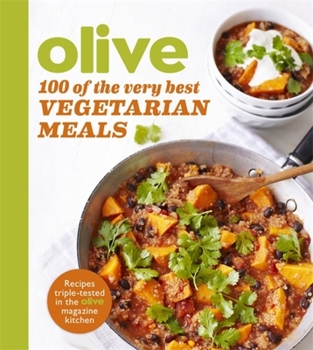 Paperback Olive: 100 of the Very Best Vegetarian Meals Book