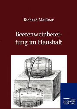 Paperback Beerenweinbereitung im Haushalt [German] Book