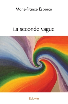 Paperback La seconde vague [French] Book