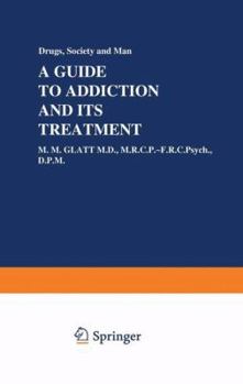 Hardcover A Guide to Addiction and Its Treatment Book