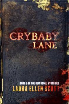 Crybaby Lane - Book #2 of the New Royal Mysteries