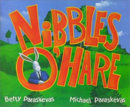 Hardcover Nibbles O'Hare Book