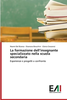 Paperback La formazione dell'insegnante specializzato nella scuola secondaria [Italian] Book