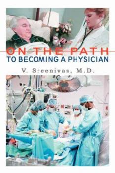 Paperback On The Path to Becoming A Physician Book