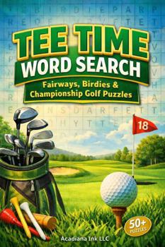 Paperback Tee Time Word Search: Fairways, Birdies & Championship Golf Puzzles Book