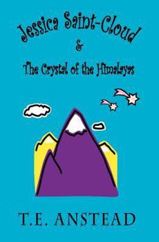 Paperback Jessica Saint-Cloud & The Crystal of the Himalayas Book