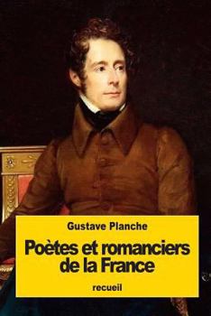 Paperback Poètes et romanciers de la France [French] Book