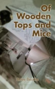 Paperback Of Wooden Tops and Mice Book