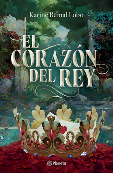Paperback El Corazón del Rey (Saga Rey 3) / The King's Heart (King Saga 3) [Spanish] Book